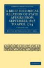 Image for A Brief Historical Relation of State Affairs from September 1678 to April 1714 6 Volume Set