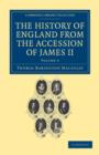 Image for The History of England from the Accession of James II