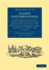 Image for Alumni Cantabrigienses 2 Volume Set : A Biographical List of All Known Students, Graduates and Holders of Office at the University of Cambridge, from the Earliest Times to 1900