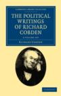 Image for The Political Writings of Richard Cobden 2 Volume Set