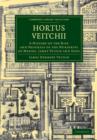 Image for Hortus Veitchii : A History of the Rise and Progress of the Nurseries of Messrs James Veitch and Sons