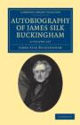 Image for Autobiography of James Silk Buckingham 2 Volume Set : Including his Voyages, Travels, Adventures, Speculations, Successes and Failures