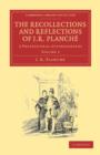 Image for The Recollections and Reflections of J. R. Planche : A Professional Autobiography