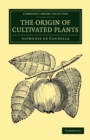 Image for The Origin of Cultivated Plants