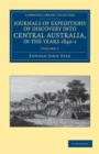 Image for Journals of Expeditions of Discovery into Central Australia, and Overland from Adelaide to King George&#39;s Sound, in the Years 1840–1