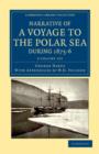 Image for Narrative of a Voyage to the Polar Sea during 1875-6 in HM Ships Alert and Discovery 2 Volume Set