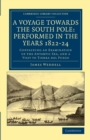 Image for A Voyage towards the South Pole: Performed in the Years 1822-24 : Containing an Examination of the Antarctic Sea, and a Visit to Tierra del Fuego