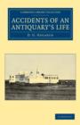 Image for Accidents of an Antiquary&#39;s Life