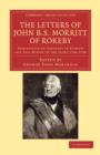 Image for The Letters of John B. S. Morritt of Rokeby