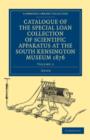 Image for Catalogue of the Special Loan Collection of Scientific Apparatus at the South Kensington Museum 1876