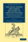 Image for Political Poems and Songs Relating to English History, Composed during the Period from the Accession of Edward III to that of Richard III