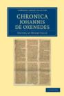Image for Chronica Johannis de Oxenedes