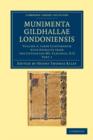 Image for Munimenta Gildhallae Londoniensis : Liber Albus, Liber Custumarum et Liber Horn, in Archivis Gildhallae Asservati