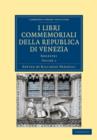 Image for I libri commemoriali della Republica di Venezia
