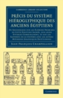 Image for Precis du systeme hieroglyphique des anciens Egyptiens