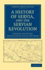 Image for A History of Servia, and the Servian Revolution