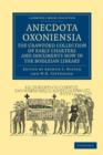 Image for Anecdota Oxoniensia. The Crawford Collection of Early Charters and Documents Now in the Bodleian Library