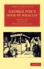 Image for George Fox&#39;s &#39;Book of Miracles&#39;