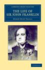 Image for The Life of Sir John Franklin, R.N.