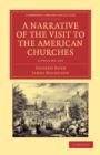 Image for A Narrative of the Visit to the American Churches 2 Volume Set