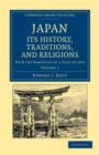 Image for Japan: Its History, Traditions, and Religions : With the Narrative of a Visit in 1879