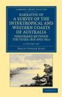 Image for Narrative of a Survey of the Intertropical and Western Coasts of Australia, Performed between the Years 1818 and 1822 2 Volume Set