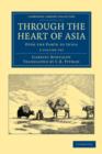 Image for Through the Heart of Asia 2 Volume Set : Over the Pamir to India