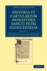 Image for Historia et cartularium Monasterii Sancti Petri Gloucestriae