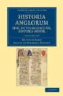 Image for Historia Anglorum sive, ut vulgo dicitur, Historia Minor 3 Volume Set