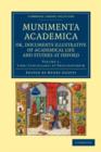 Image for Munimenta academica, or, Documents Illustrative of Academical Life and Studies at Oxford