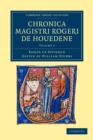 Image for Chronica magistri Rogeri de Houedene: Volume 2