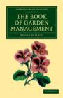Image for The Book of Garden Management