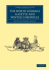 Image for The North Georgia Gazette and Winter Chronicle