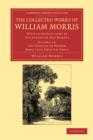 Image for The Collected Works of William Morris : With Introductions by his Daughter May Morris