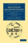Image for Registrum Malmesburiense 2 Volume Set : The Register of Malmesbury Abbey Preserved in the Public Record Office