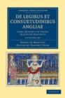 Image for De legibus et consuetudinibus Angliae 6 Volume Set