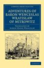 Image for Adventures of Baron Wenceslas Wratislaw of Mitrowitz