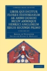 Image for Rogeri de Wendover Liber qui Dicitur Flores Historiarum ab Anno Domini MCLIV annoque Henrici Anglorum Regis Secundi Primo 3 Volume Set