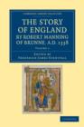 Image for The Story of England by Robert Manning of Brunne, AD 1338