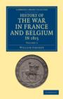 Image for History of the War in France and Belgium, in 1815