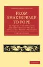 Image for From Shakespeare to Pope : An Inquiry into the Causes and Phenomena of the Rise of Classical Poetry in England