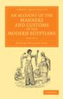 Image for An Account of the Manners and Customs of the Modern Egyptians