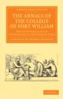 Image for The Annals of the College of Fort William : From the Period of its Foundation to the Present Time