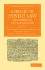 Image for A Digest of Hindu Law, on Contracts and Successions : With a Commentary by Jagannatha Tercapanchanana