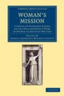 Image for Woman&#39;s Mission : A Series of Congress Papers on the Philanthropic Work of Women by Eminent Writers