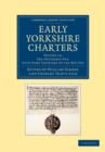Image for Early Yorkshire Charters: Volume 10, The Trussebut Fee, with Some Charters of the Ros Fee