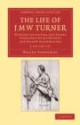 Image for The Life of J. M. W. Turner 2 Volume Set