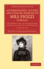 Image for Autobiography, Letters and Literary Remains of Mrs Piozzi (Thrale) 2 Volume Set : With Notes and an Introductory Account of her Life and Writings
