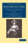 Image for Madame de Stael : Her Friends, and her Influence in Politics and Literature