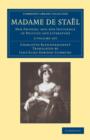 Image for Madame de Stael 3 Volume Set : Her Friends, and her Influence in Politics and Literature
